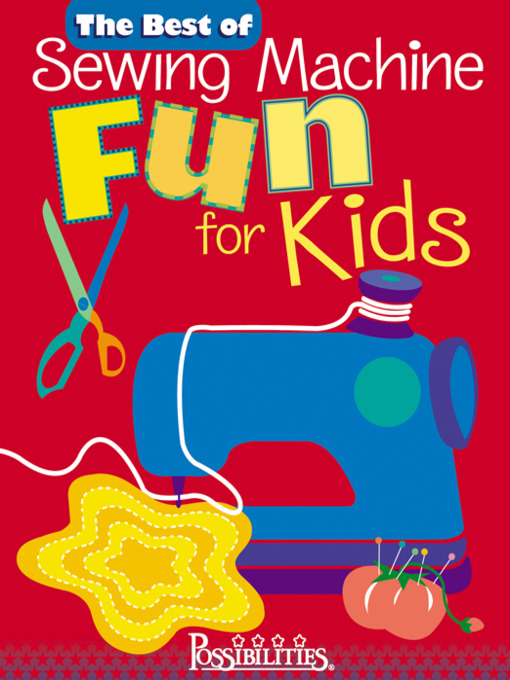 Title details for The Best of Sewing Machine Fun for Kids by Lynda Milligan - Available